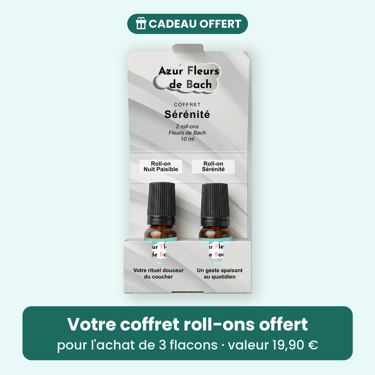 Coffret roll-ons Sérénité offert pour l'achat de 3 flacons, valeur 19,90 €