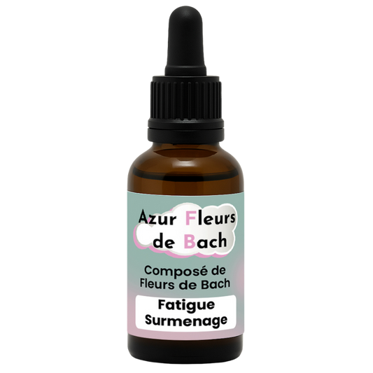 FATIGUE SURMENAGE | Fleurs de Bach | 30ml