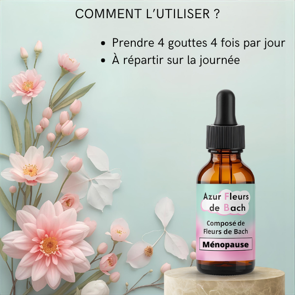 Ménopause | Équilibre & Confort intérieur | Fleurs de Bach