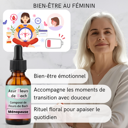 Ménopause | Équilibre & Confort intérieur | Fleurs de Bach